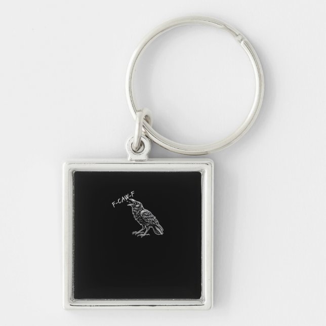Crow F-Caw-F Funny Vintage Graphic Keychain (Front)