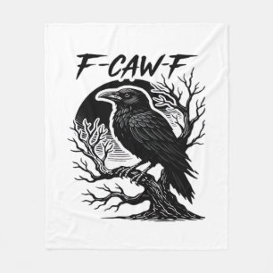 Crow F-Caw-F Gothic Humor Funny Fleece Blanket