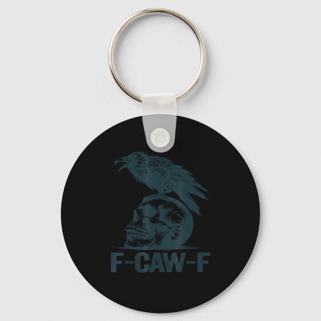 Crow F-Caw-F Retro Crow Lover Funny Keychain (Front)