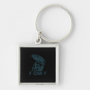 Crow F-Caw-F Retro Crow Lover Funny Keychain