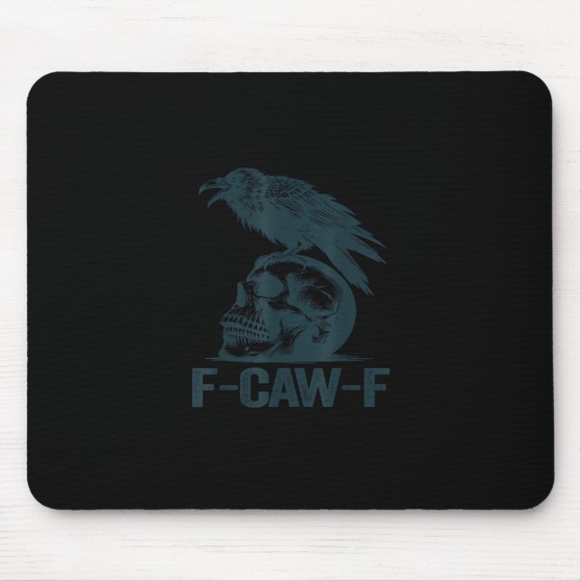 Crow F-Caw-F Retro Crow Lover Funny Mouse Pad (Front)