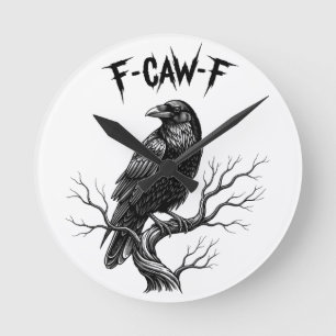 Crow - F-Caw-F Round Clock