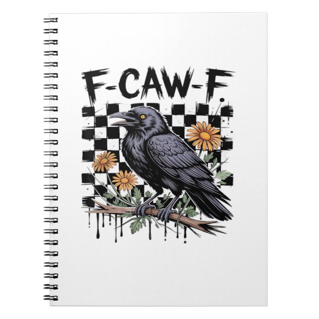 Crow Flowral, F-Caw-F Funny Bird FCAWF Moon Gothic Notebook (Front)