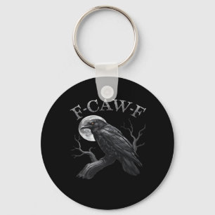 Crow Funny F-Caw-F Moon Keychain