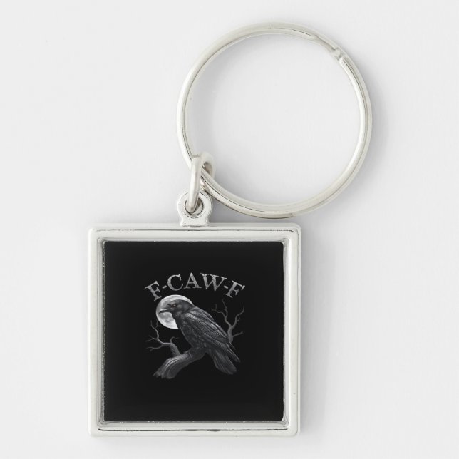 Crow Funny F-Caw-F Moon Keychain (Front)