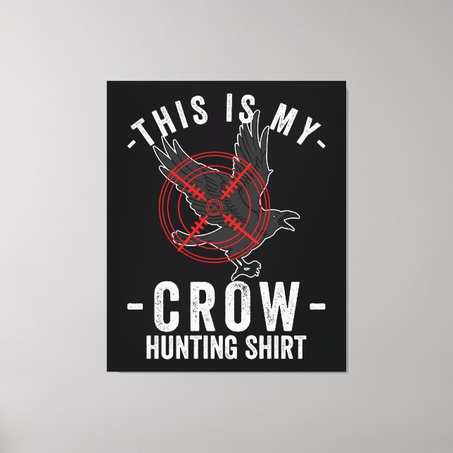 Crow Hunter Crow Hunting Shirt Canvas Print (Front)