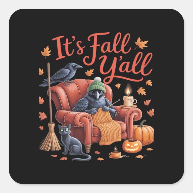 Crow It’s Fall Y’all Pumpkins Fall Autumn Hallowee Square Sticker (Front)