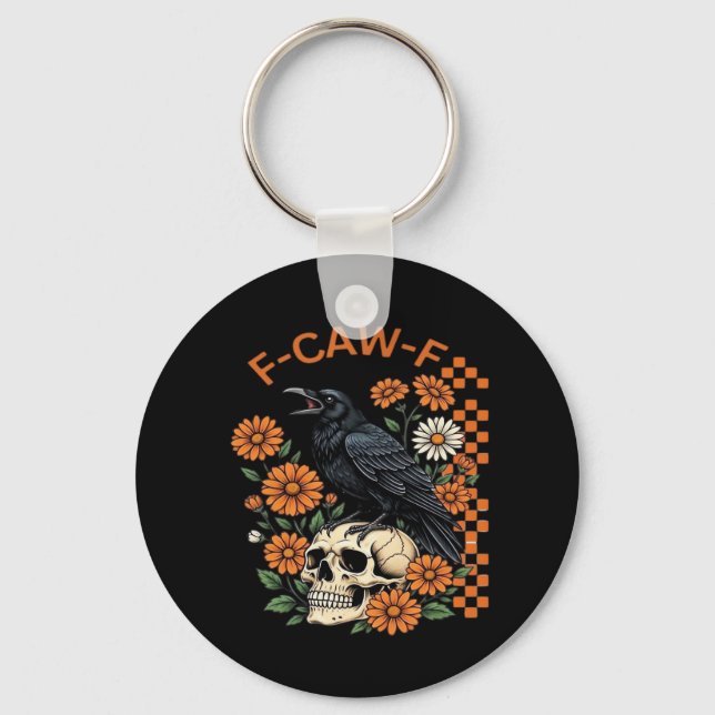 Crow Raven F-Caw-F Funny Halloween Gothic Creative Keychain (Front)