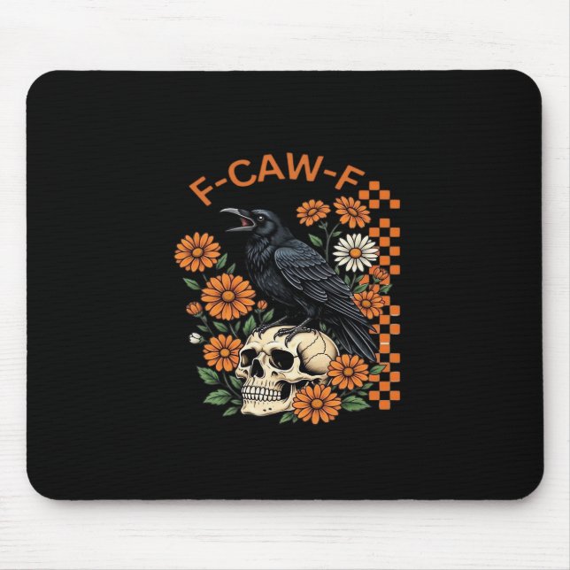 Crow Raven F-Caw-F Funny Halloween Gothic Creative Mouse Pad (Front)
