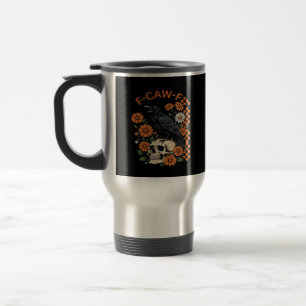 Crow Raven F-Caw-F Funny Halloween Gothic Creative Travel Mug