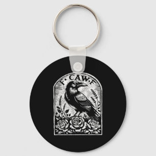 Crow Raven F Caw F  Keychain