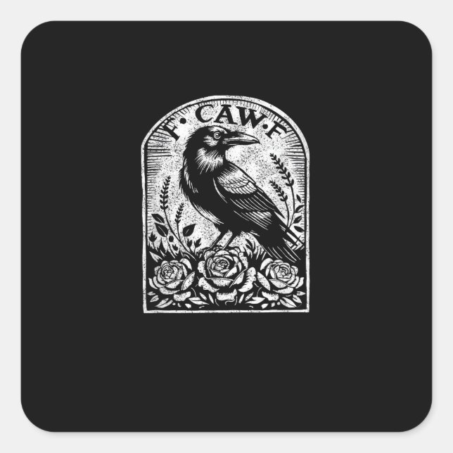 Crow Raven F CAW F Square Sticker (Front)