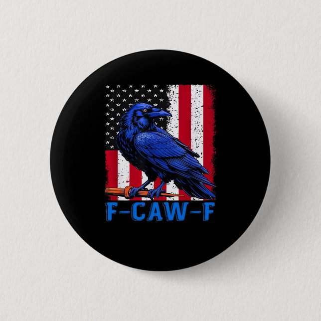 Crow Raven Funny F-Caw-F Minimal Clean 2 Inch Round Button (Front)