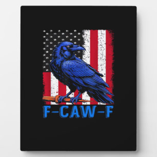 Crow Raven Funny F-Caw-F Minimal Clean Plaque