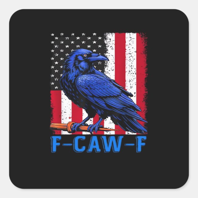 Crow Raven Funny F-Caw-F Minimal Clean Square Sticker (Front)