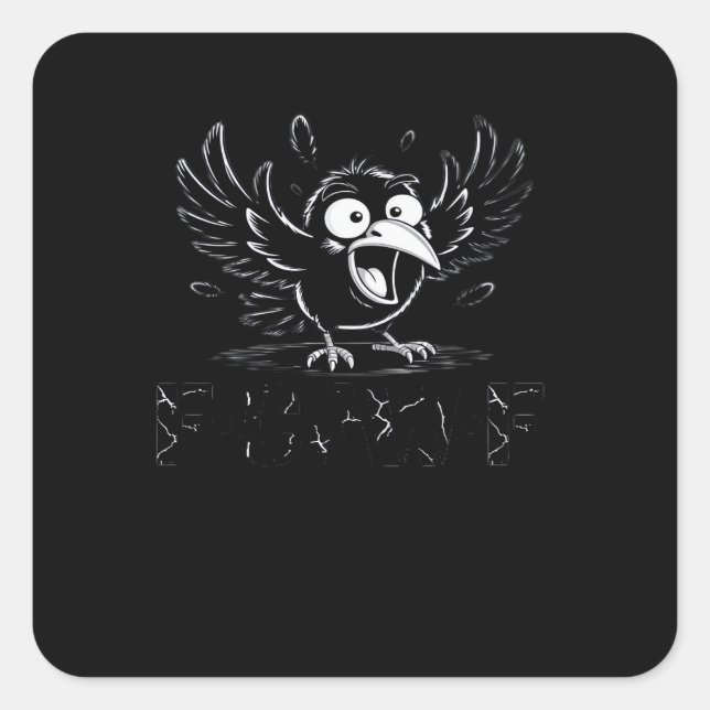 Crow, Retro F-Caw-F Bird Crow Funny Crow Bird Cawi Square Sticker (Front)