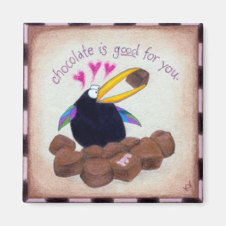 Crow says chocolate is good for you magnet