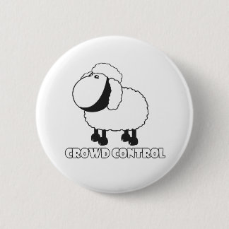 crowd control 2 inch round button