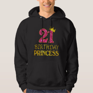 Crown 21st Birthday Princess Girl 21 Years Old 21s Hoodie