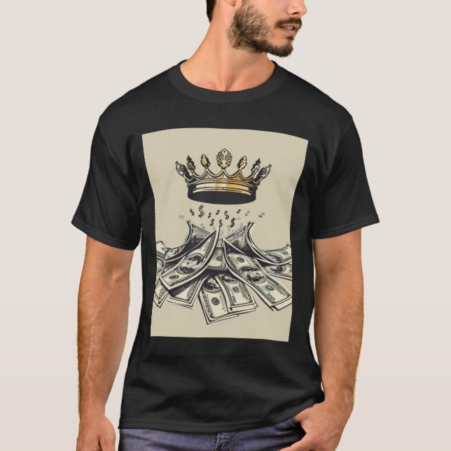 Crown and Currency – Power of Wealth Illustration T-Shirt (Front)
