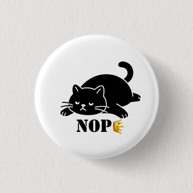Crown NOPE Black Cat Funny for Cat Lovers 1 Inch Round Button (Front)