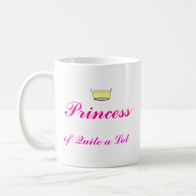 Crown, Princess, of Quite a Lot Coffee Mug (Left)