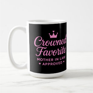 Crowned Favorite Mother-in-Law Approved Coffee Mug