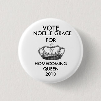 crownprincess-graphicsfairy006, VOTE, NOELLE GR... 1 Inch Round Button