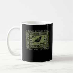 Crows Before Bros - Whimsigoth Fantasy Illustratio Coffee Mug