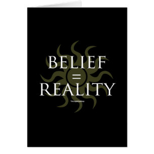 Croyance = réalité