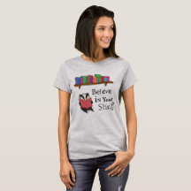 Croyez en votre étagère - T-shirt