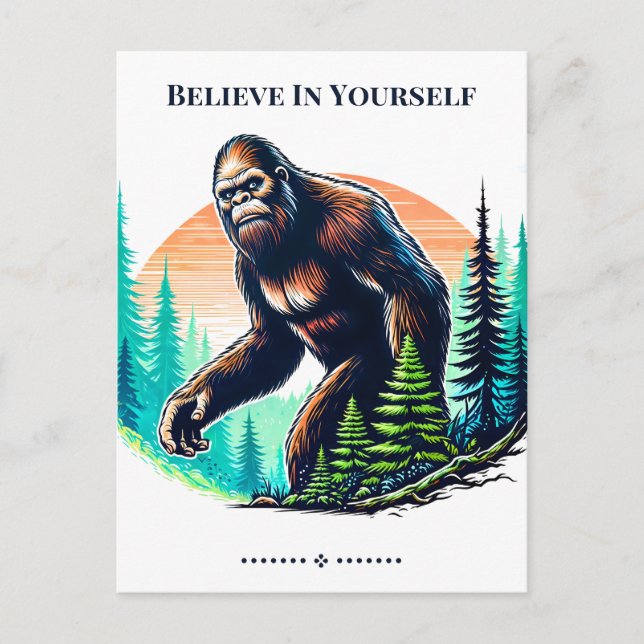 Croyez En Vous Bigfoot Carte Postale (Devant)