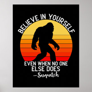 Croyez en vous, Bigfoot Motivational Poster