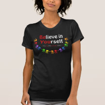 Croyez en vous-même T-shirt