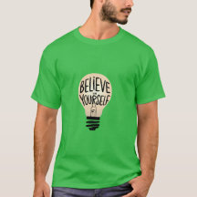 Croyez en vous-même T-shirt