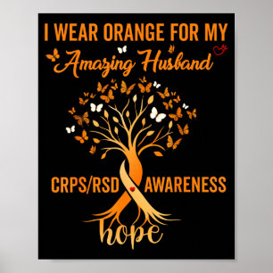 Crps Awareness I Wear Orange For My Husband Novemb Poster