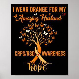 Crps Awareness I Wear Orange For My Husband Novemb Poster
