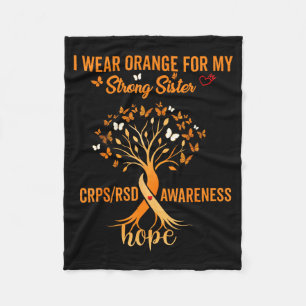 Crps Awareness I Wear Orange For My Sister Novembe Fleece Blanket