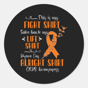 CRPS Awareness My Fight  Classic Round Sticker