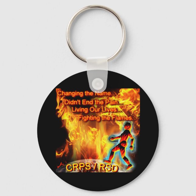 CRPS/RSD Living Our Lives, Fighting the Flames Keychain (Front)