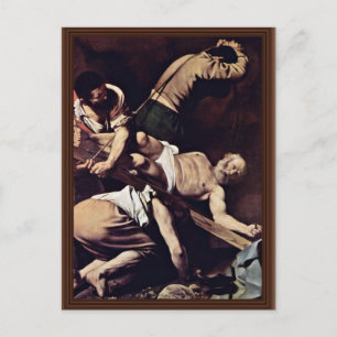 Crucifixion Of St. Peter By Michelangelo Merisi Da Postcard