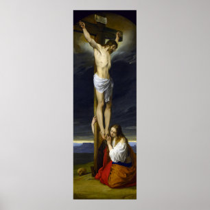 Crucifixion with Mary Magdalene Kneeling by Hayez Poster