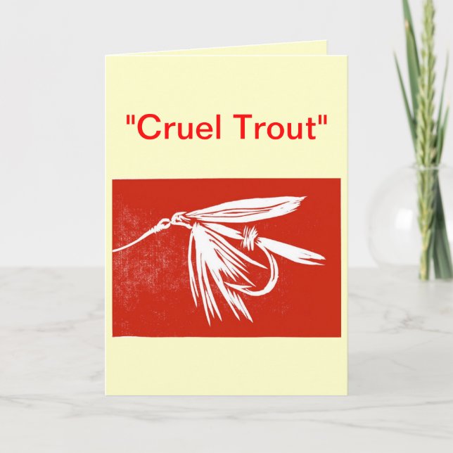 "Cruel Trout" Greeting Card (Front)