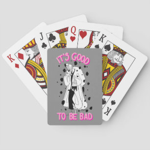 Cruella De Vil   It's Good To Be Bad Playing Cards