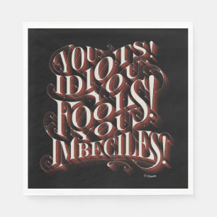 Cruella De Vil   You Idiots Napkin