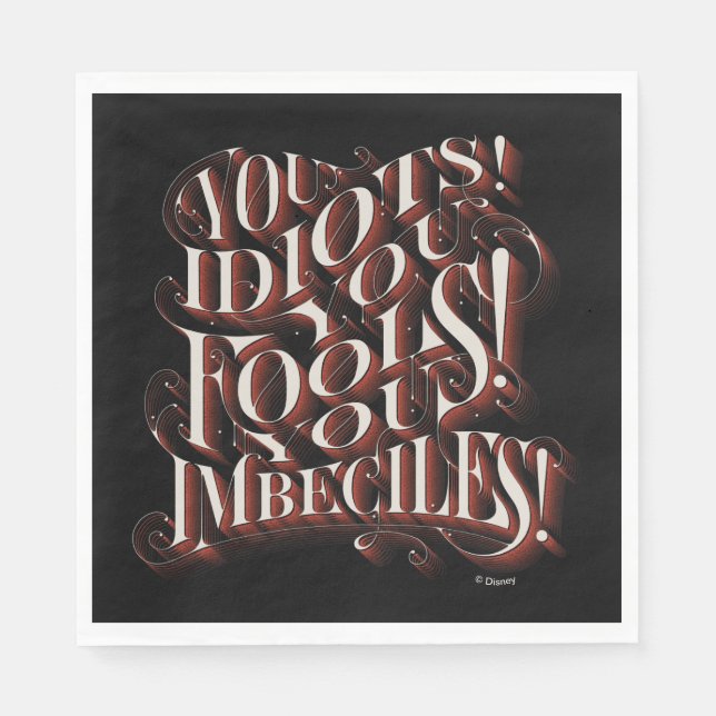 Cruella De Vil | You Idiots Napkin (Front)