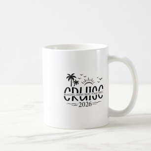 Cruise 2026 Making Memories Together Coffee Mug