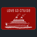 Cruise Cabin Stateroom Door Marker Love To Cruise Magnet<br><div class="desc">Fun Love To Cruise - cruise ship magnet with white line art design of a cruise ship and waves. Text can be changed to your own message as well as the red background. Perfect for first time cruisers to cruiseaholics. These cruise ship magnets are helpful on a cruise. Attach magnet...</div>