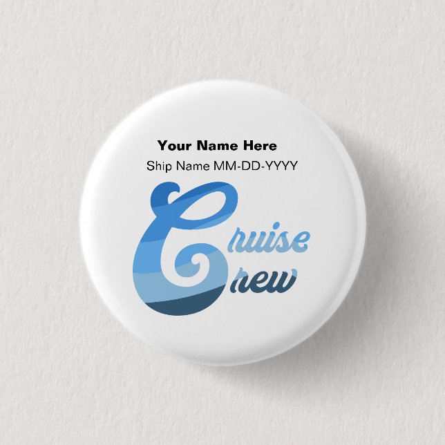 Cruise Crew 1 Inch Round Button (Front)