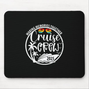 Cruise Crew 2025 Making Memories Together Summer V Mouse Pad